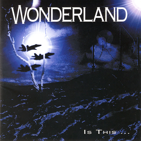 Wonderland – Is This…