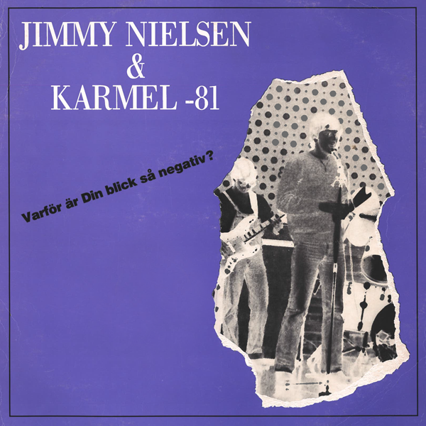 Karmel & Jimmy Nielsen – Varför är din blick så negativ?