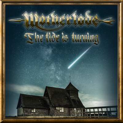 Motherlode – The Tide Is Turning